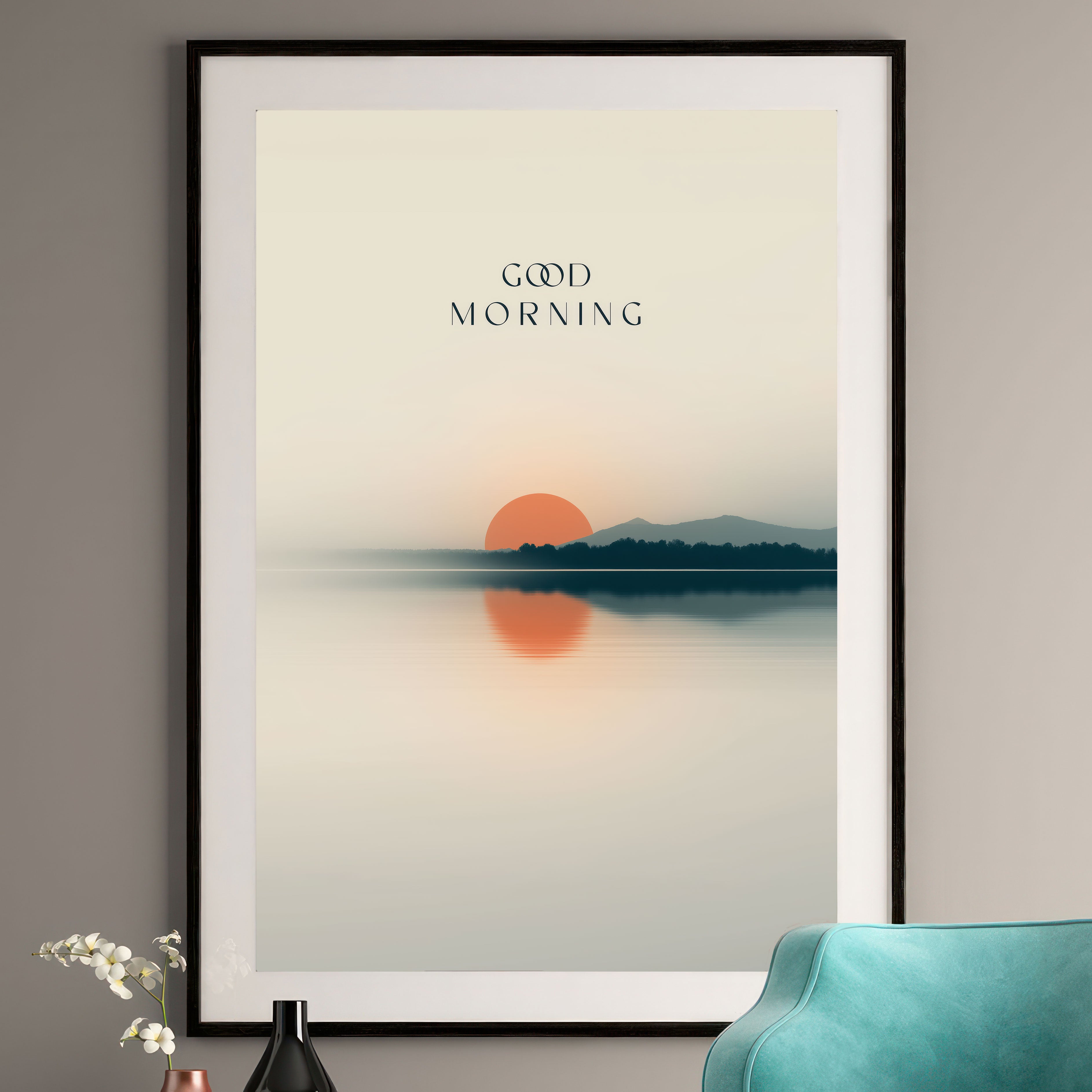 Good Morning Sunrise Art Print - Minimalist Typography Wall Art - Serene Lake Decor