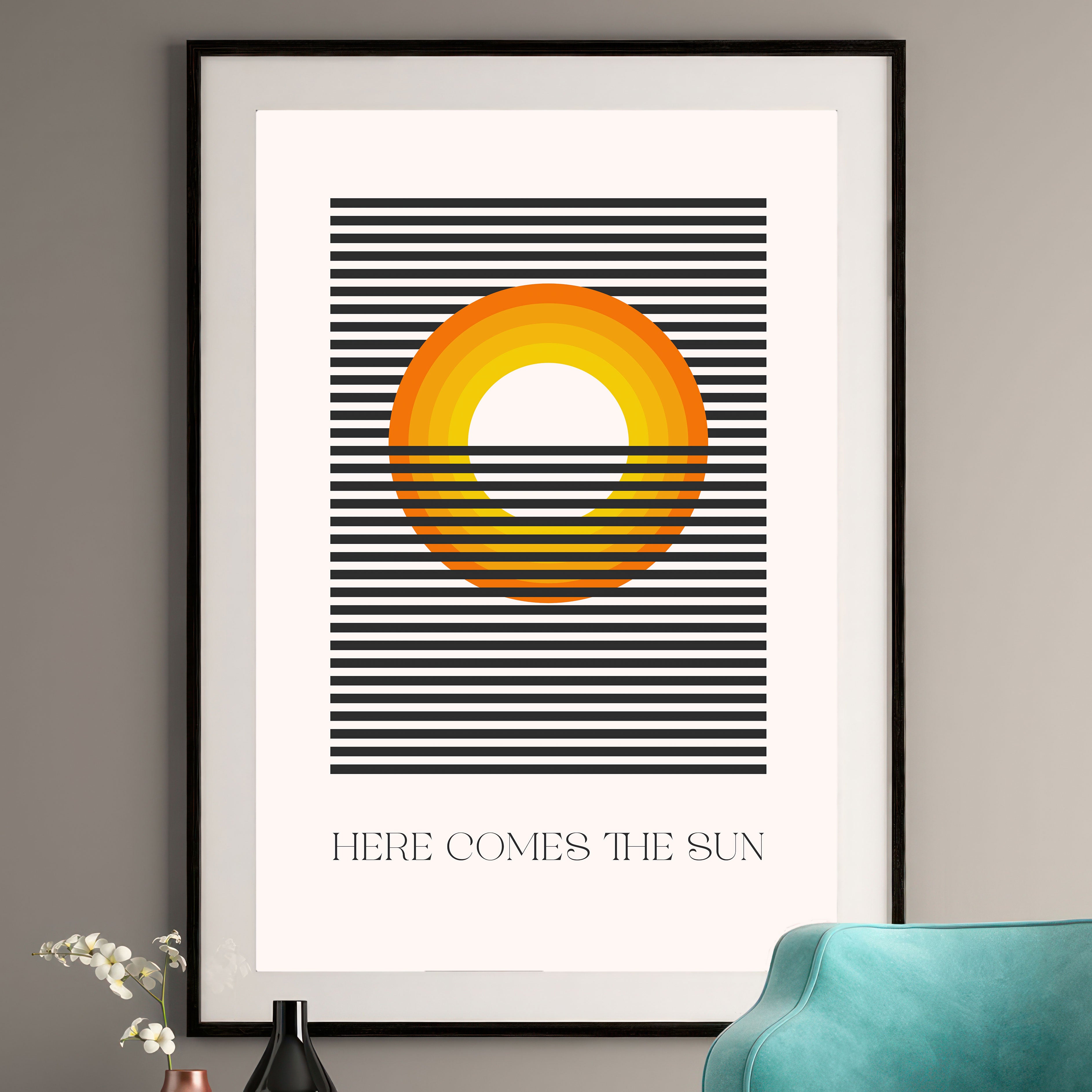 Here Comes The Sun Print - Mid Century Modern Wall Art
